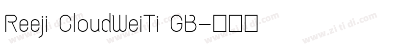 Reeji CloudWeiTi GB字体转换